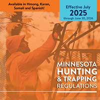 2025 Hunting Regulations Minnesota Hunting and Trapping Regulations. Effective July 2025 through June 30, 2026.