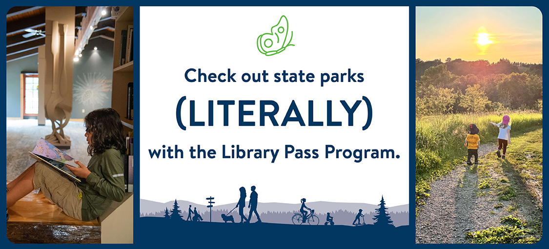 Minnesota state parks library program Check out state parks literally with the Library Pass Program